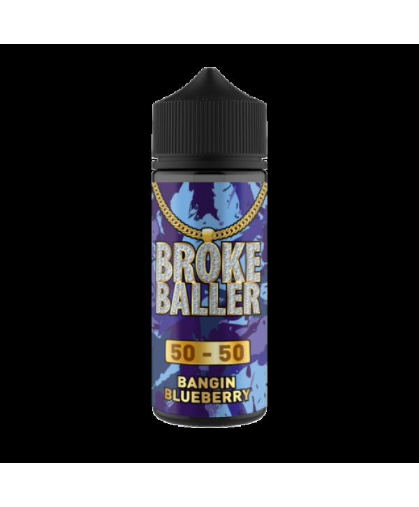 BANGIN BLUEBERRY E LIQUID BY BROKE BALLER 100ML 50VG